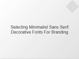 Minimalist Sans Serif Fonts for Branding Identity
